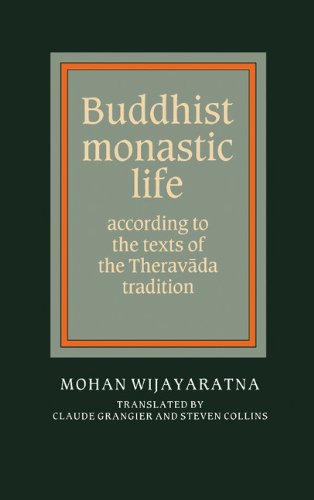 Buddhist Monastic Life: According to the Texts of the Theravada Tradition