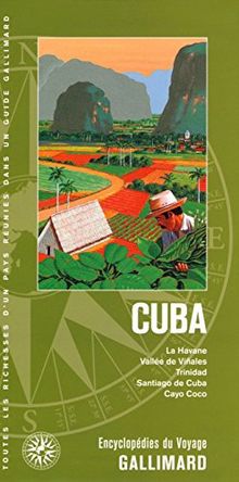 Cuba : La Havane, vallée de Vinales, Trinidad, Santiago de Cuba, Cayo Coco
