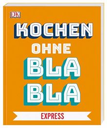 Kochen ohne Blabla Express