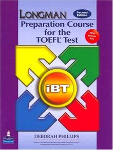 Longman Preparation Course TOEFL Test: Student Book and CD-ROM with Answer Key. The Next Generation: IBT Student Book (Longman Preparation Course for the TEOFL Test) von Phillips, Deborah | Buch | Zustand gut