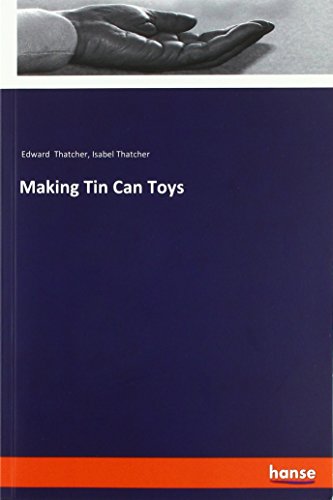 Making Tin Can Toys