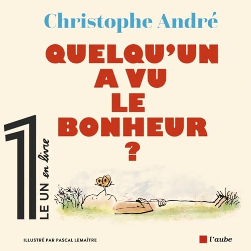 S'estimer et s'oublier : abécédaire de l'estime de soi et de tout le reste  - Christophe André - Librairie Mollat Bordeaux