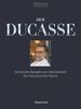 Der Ducasse: Die besten Rezepte vom Meisterkoch der französischen Küche