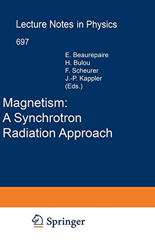Magnetism: A Synchrotron Radiation Approach (Lecture Notes in Physics, 697, Band 697)