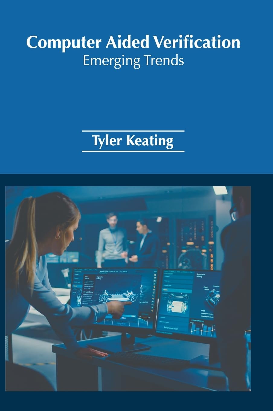 Computer Aided Verification: Emerging Trends