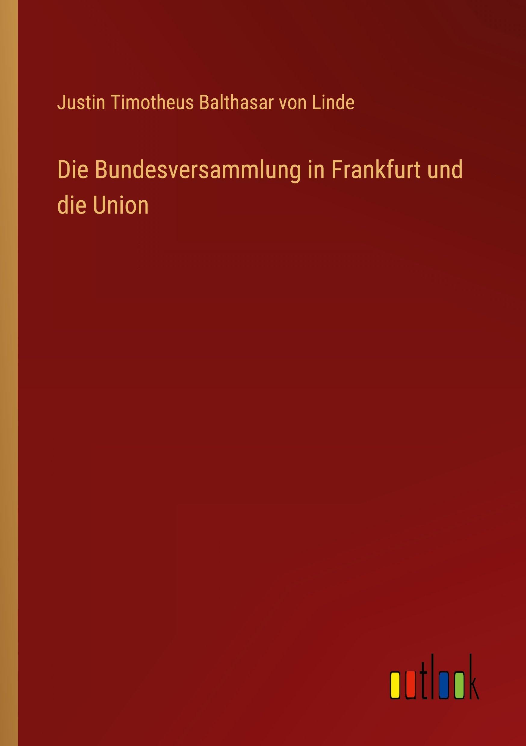 Die Bundesversammlung in Frankfurt und die Union