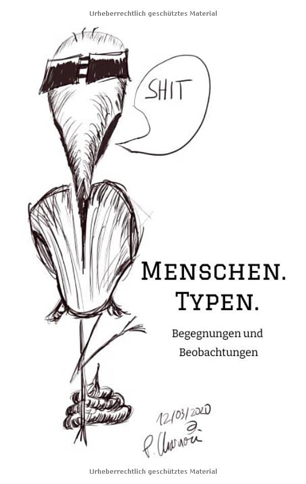 Menschen. Typen.: Begegnungen und Beobachtungen