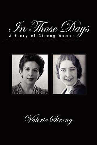 In Those Days: A Story of Strong Women