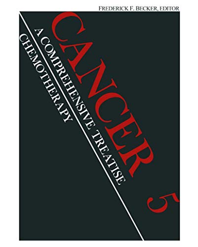 Chemotherapy (Cancer, a compresensive treatise, 5, Band 5)