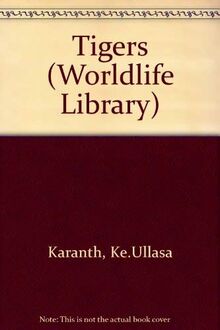 Tigers (Worldlife Library)