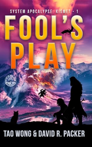 Fool's Play: A Post-Apocalyptic LitRPG (System Apocalypse: Kismet, Band 1)