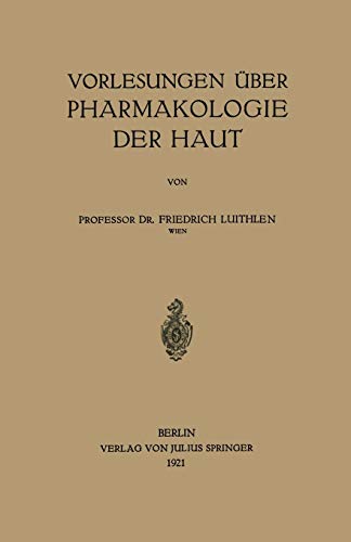 Vorlesungen über Pharmakologie der Haut