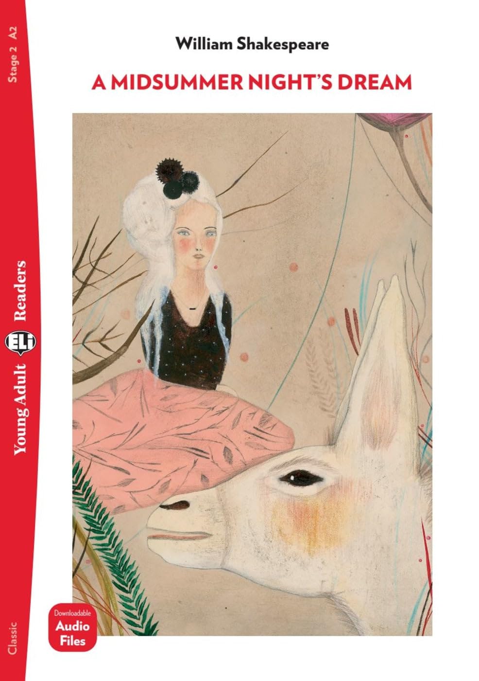 A Midsummer Night’s Dream: Lektüre mit Audio-Online (ELi Young Adult Readers)