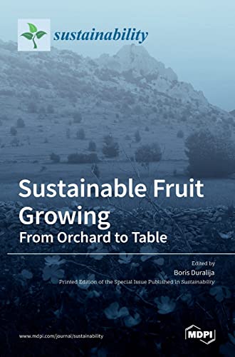 Sustainable Fruit Growing: From Orchard to Table