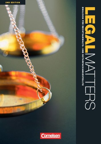 Legal Matters - Englisch für Rechtsanwalts- und Notarfachangestellte   Legal Matters - Englisch für Rechtsanwalts- und Notarfachangestellte - Second Edition - B1 B2 - Jim Faulkner Kartoniert (TB)