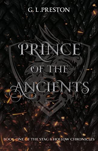 Prince of the Ancients: Book one of The Stag and Hollow Chronicles (The Stag & Hollow Chronicles, Band 1)