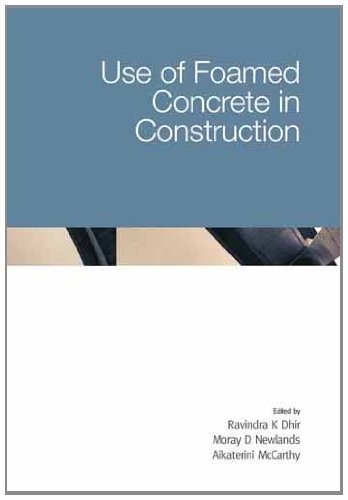 Use of Foamed Concrete in Construction (6th International Congress on Global Construction, Band 10)