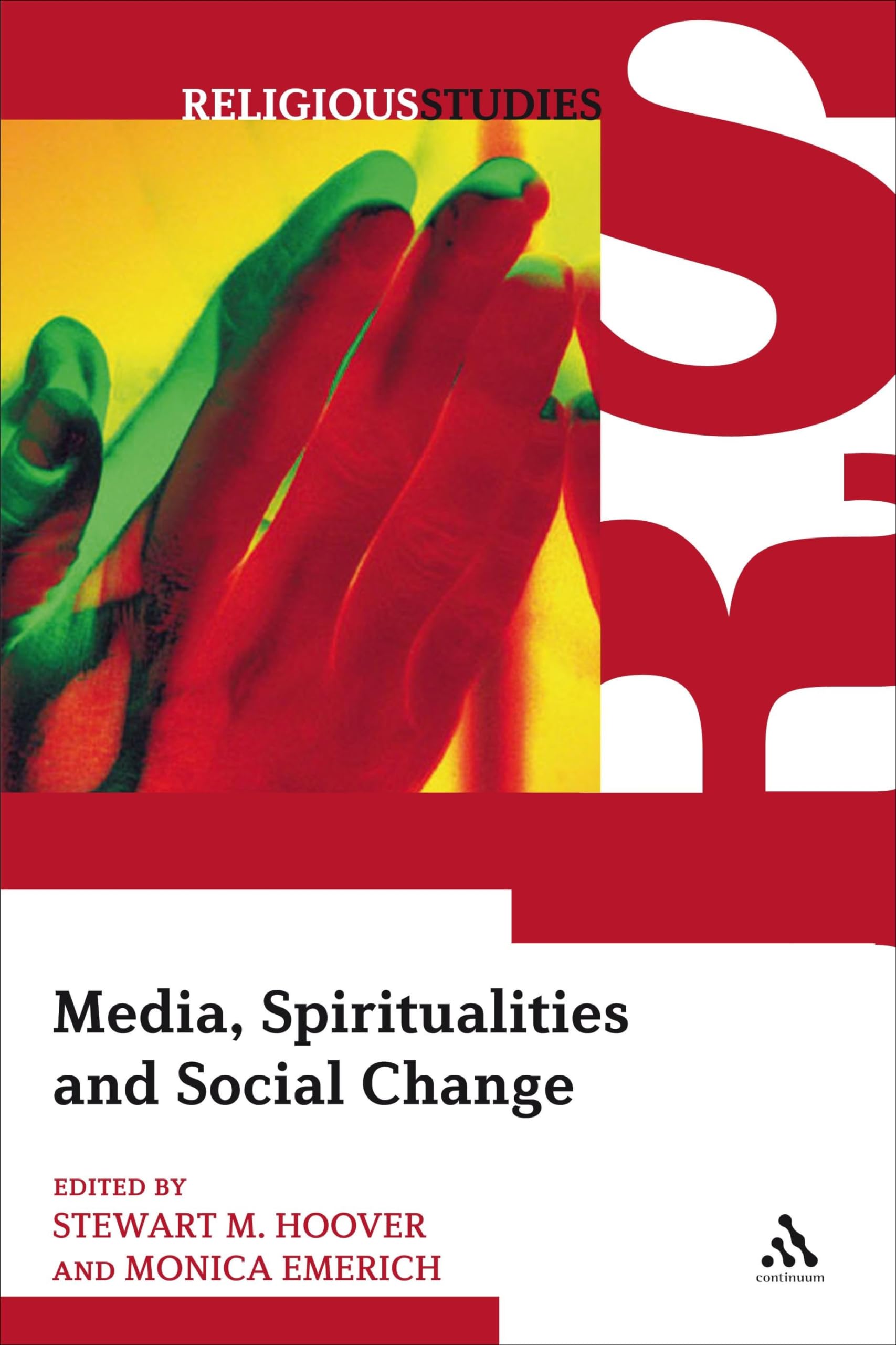 Media, Spiritualities and Social Change (Religious Studies)
