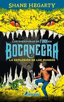 SPA-BOCANEGRA: La explosión de los mundos (Colección Salamandra Middle Grade, Band 2)