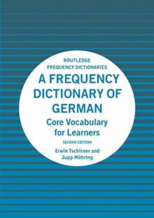 A Frequency Dictionary of German: Core Vocabulary for Learners (Routledge Frequency Dictionaries)