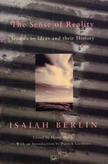 The Sense Of Reality: Studies in Ideas and Their History