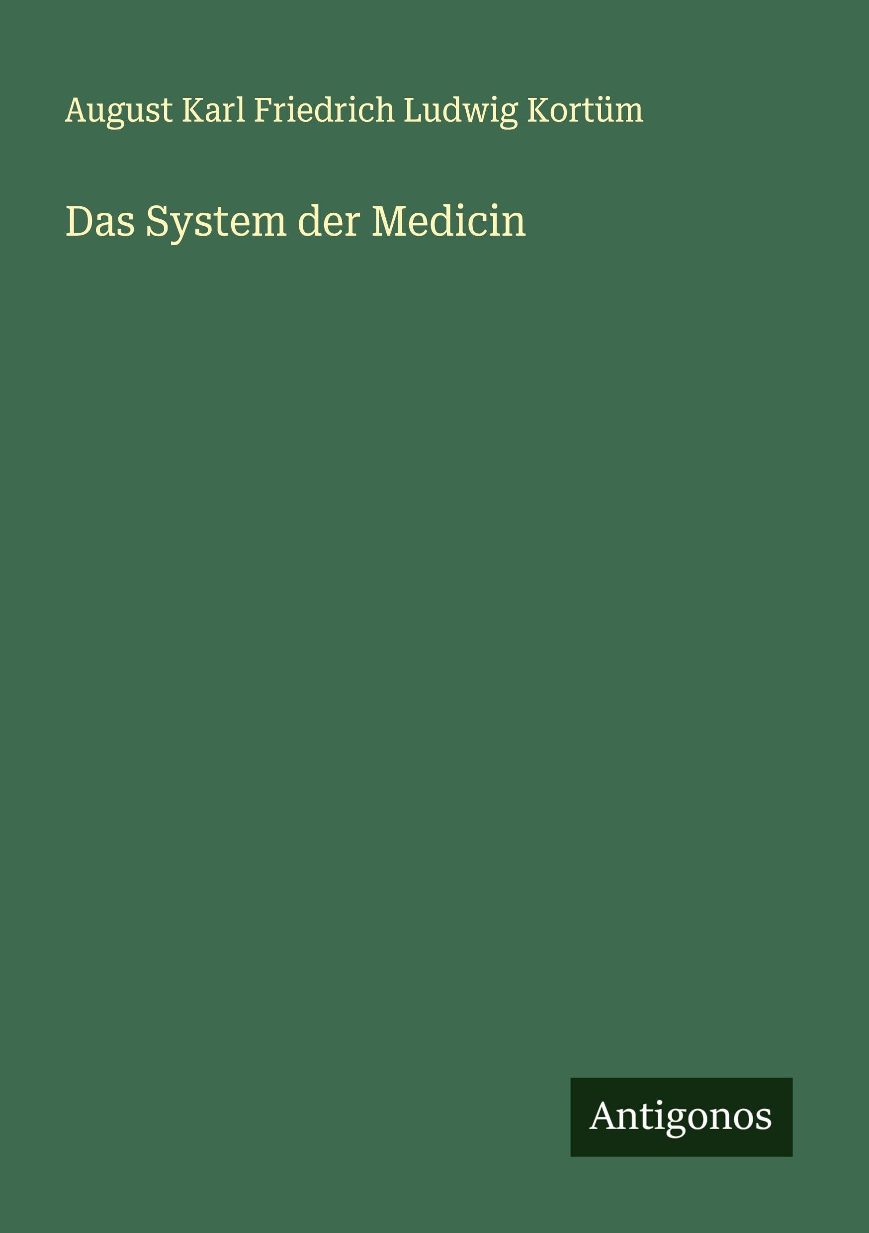 Das System der Medicin