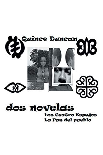 Dos Novelas: Los Cuatro Espejos - La Paz del Pueblo: Los 4 Espejos - La Paz del Pueblo