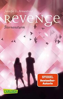 Revenge. Sternensturm (Revenge 1). Ein Fantasy-Liebesroman für Jugendliche und junge Erwachsene von Armentrout, Jennifer L. | Buch | Zustand sehr gut
