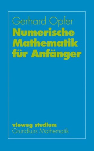 Numerische Mathematik für Anfänger (Innovationsmanagement und Entrepreneurship)