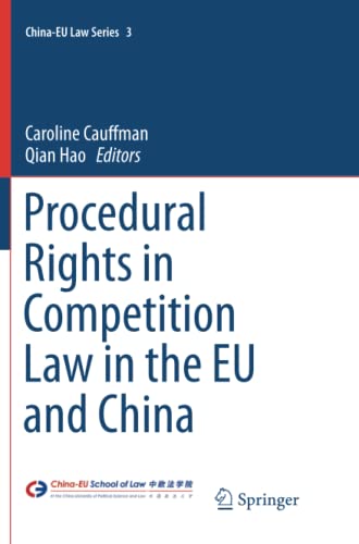 Procedural Rights in Competition Law in the EU and China (China-EU Law Series, Band 3)