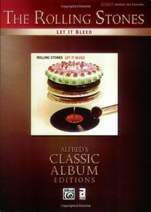 Rolling Stones -- Let It Bleed: Authentic Guitar Tab (Alfred's Classic Album Editions)