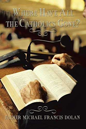 Where Have All The Catholics Gone?