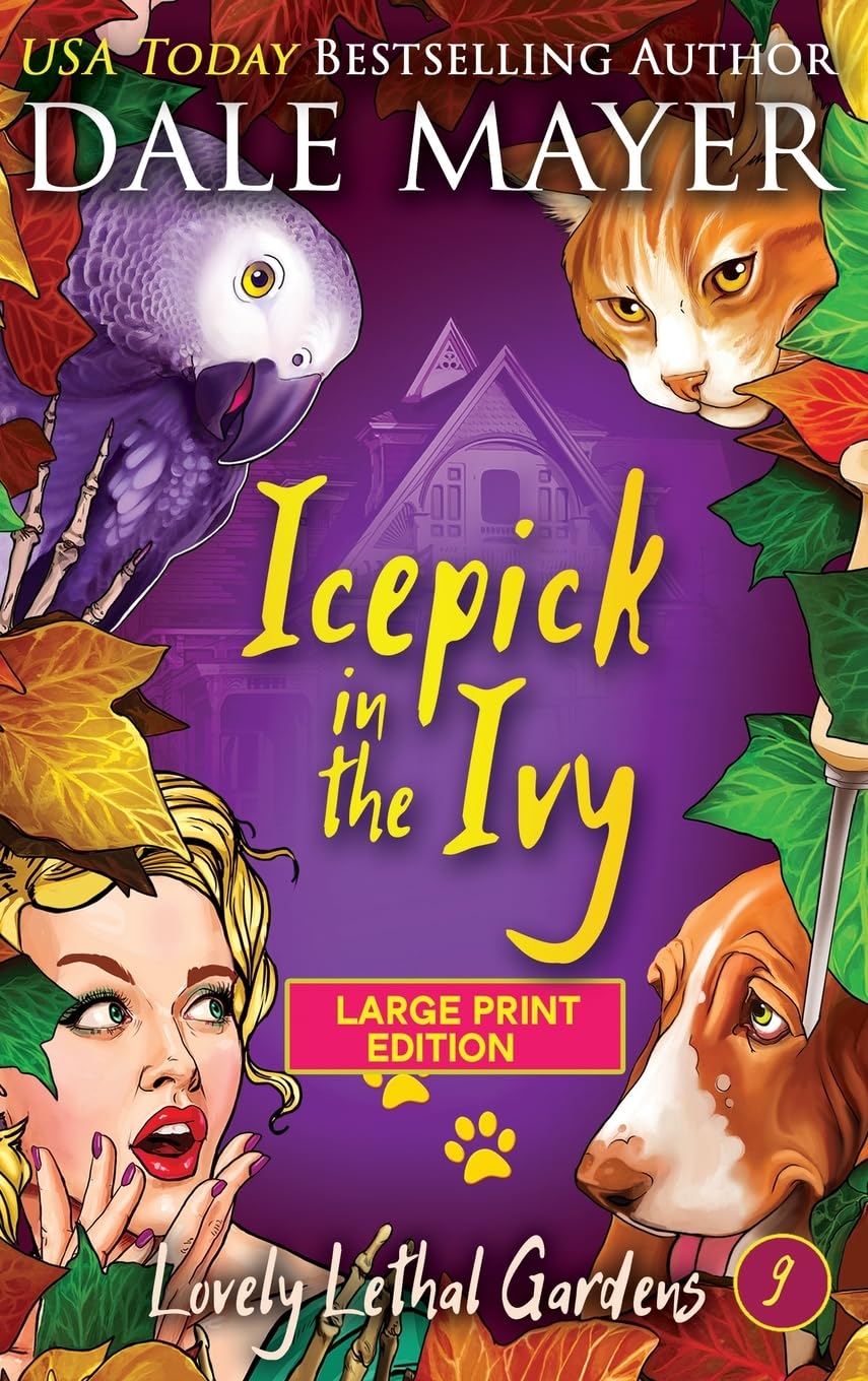 Ice Pick in the Ivy (Lovely Lethal Gardens (Large Print, Hardcover), Band 9)