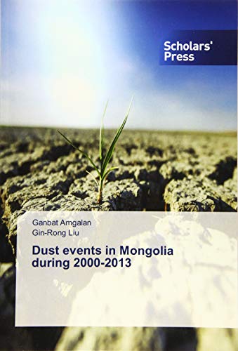 Dust events in Mongolia during 2000-2013
