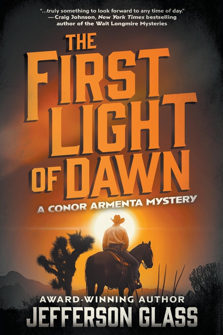The First Light of Dawn: A Conor Armenta Western Mystery (Conor Armenta Mystery, Band 1)