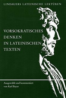 Vorsokratisches Denken in lateinischen Texten: Teil 1: Textband. Teil 2: Kommentar