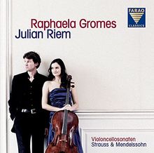 Violoncellosonaten - Strauss & Mendelssohn