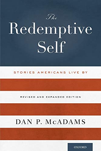 The Redemptive Self: Stories Americans Live By - Revised And Expanded Edition