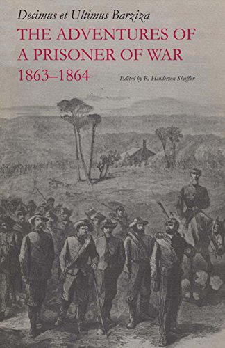 The Adventures of a Prisoner of War, 1863-1864