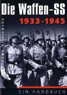 Die Waffen-SS: Ein Handbuch - 1933-1945