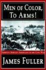 Men of Color, To Arms!: Vermont African-Americans in the Civil War