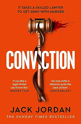 Jack Jordan Conviction, The New Pulse-racing Thriller From The Author Of Do No Harm