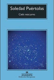 Cielo Nocturno (Compactos Anagrama, Band 518)