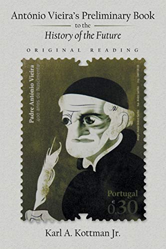 António Vieira's Preliminary Book to the History of the Future: Original Reading