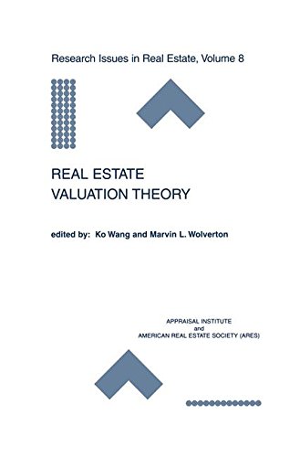 Real Estate Valuation Theory (Research Issues in Real Estate, Band 8)