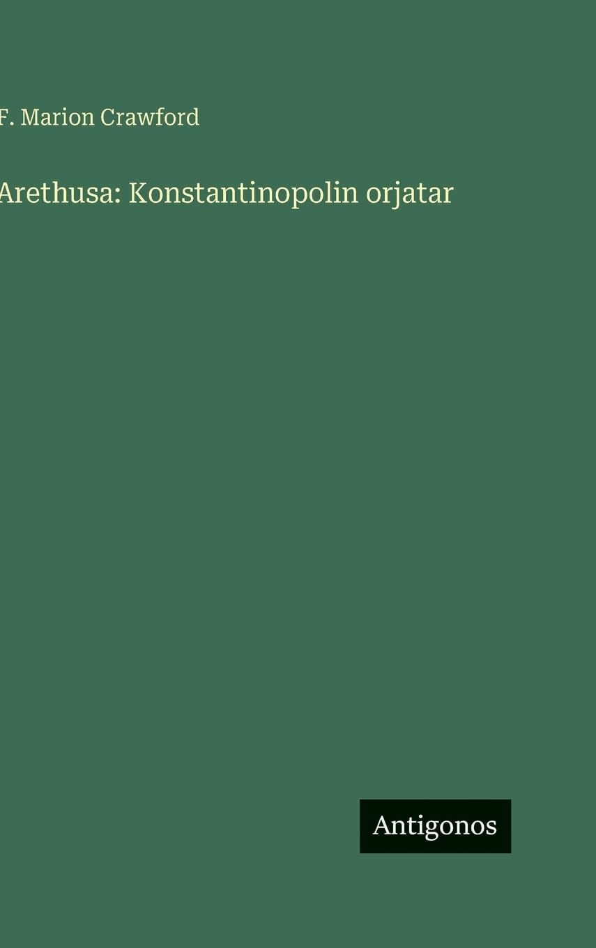Arethusa: Konstantinopolin orjatar