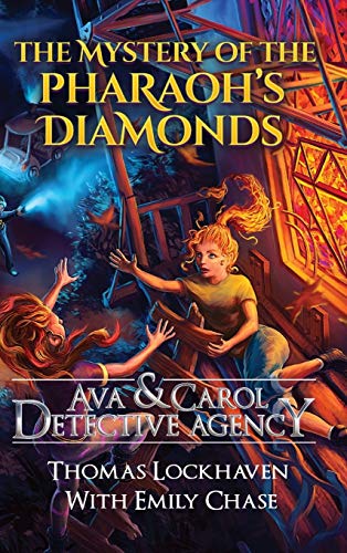 Ava & Carol Detective Agency: The Mystery of the Pharaoh's Diamonds
