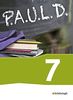 P.A.U.L. D. - Persönliches Arbeits- und Lesebuch Deutsch - Für Gymnasien und Gesamtschulen: Schülerbuch 7