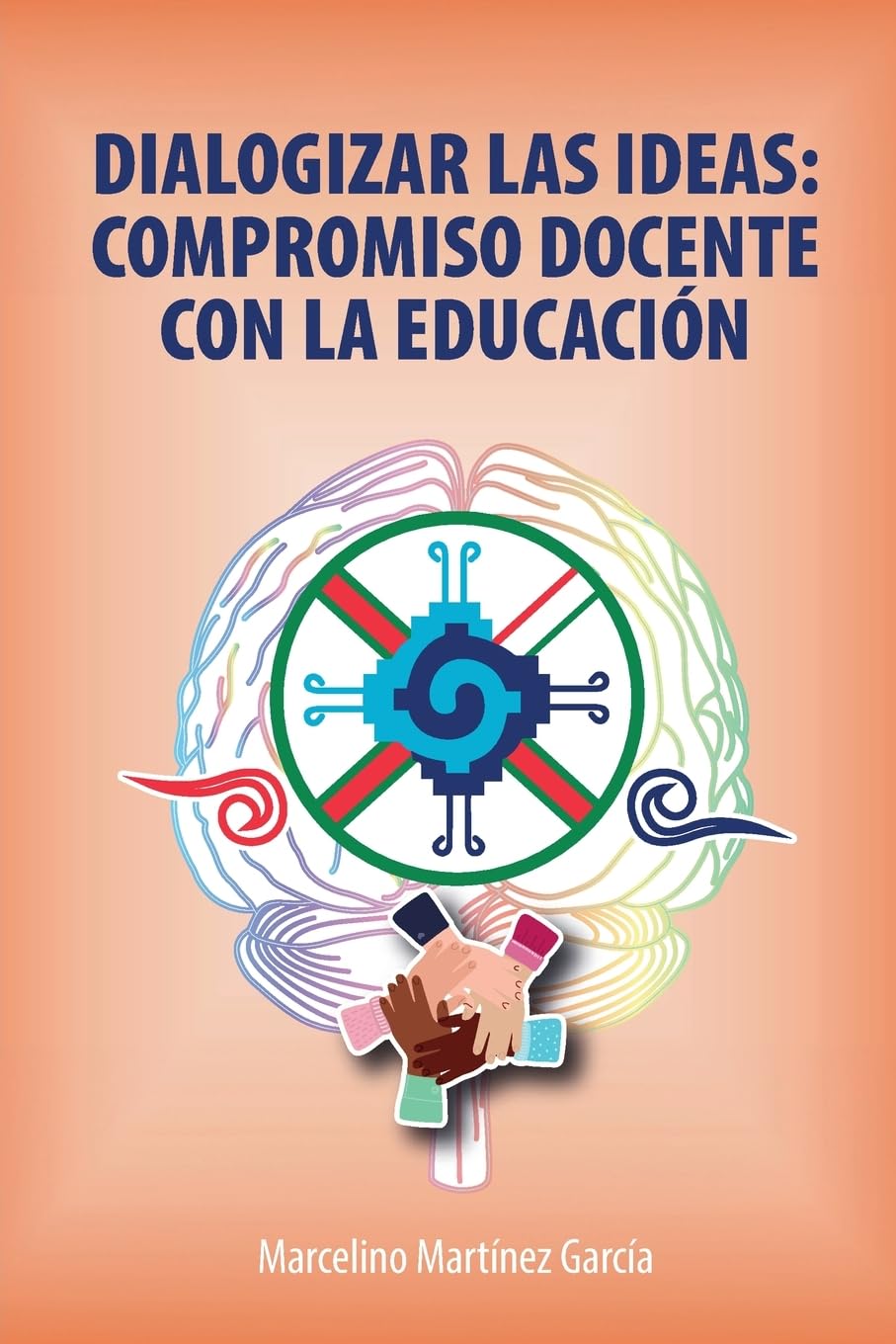 Dialogizar Las Ideas: Compromiso Docente Con La Educación