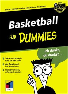 Basketball für Dummies von Phelps, Richer Digger, Walters, John | Buch | Zustand akzeptabel